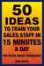 50 Ideas to Train Your Sales Staff in 15 Minutes a Day