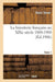 La Bijouterie Française Au XIXe Siècle 1800-1900. Tome 1