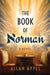 The Book of Norman, A Novel