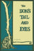 The Lion's Tail and Eyes