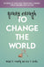 Young Enough to Change the World