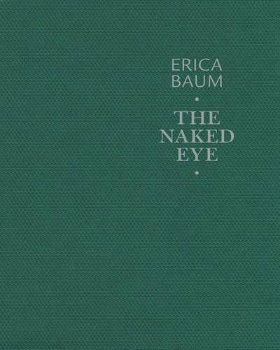 Erica Baum: The Naked Eye