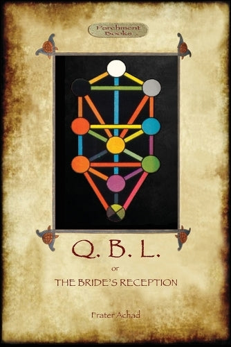 Q.B.L. Or, the Bride's Reception (Aziloth Books