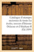 Catalogue d'estampes anciennes de toutes les écoles, oeuvres d'Etienne Delaune et d'Abraham: Bosse, provenant de la collection de feu M. Ch. Bérard, ... vente aura lieu Hôtel (Ga(c)Na(c)Ralita(c)S