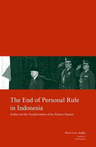 The End of Personal Rule in Indonesia