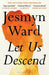 Let Us Descend