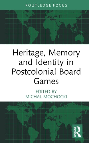 Heritage, Memory and Identity in Postcolonial Board Games