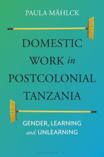 Domestic Work in Postcolonial Tanzania