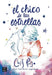 El Chico de Las Estrellas (Nueva Edición)