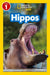 National Geographic Readers Hippos (Level 1) (National Geographic Kids, Level 1