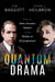 Quantum Drama