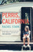 Perris, California: A Novel