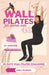 wall pilates for women over 40