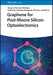 Graphene for Post-Moore Silicon Optoelectronics