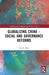Globalizing China – Social and Governance Reforms