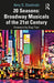 20 Seasons: Broadway Musicals of the 21st Century