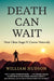 Death Can Wait