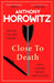 Close to Death