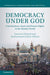Democracy under God