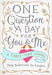One Question a Day for You & Me