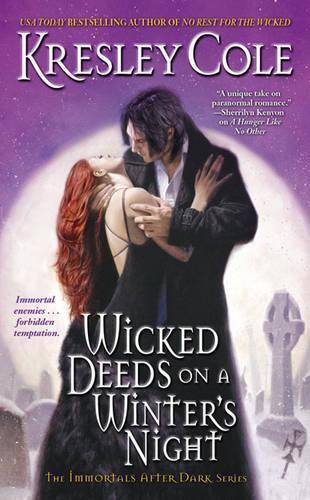 Immortals After Dark #3: Wicked Deeds on a Winter's Night