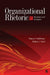 Organizational Rhetoric