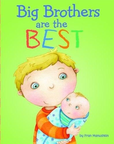 Fiction Picture Books Big Brothers are the Best