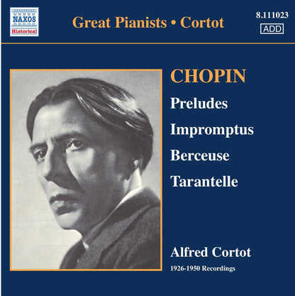 Preludes, Impromptus, Berceuse, Tarantelle (Cortot)