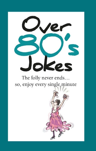Over 80's Jokes