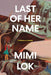 Last of Her Name