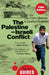 The Palestine-Israeli Conflict