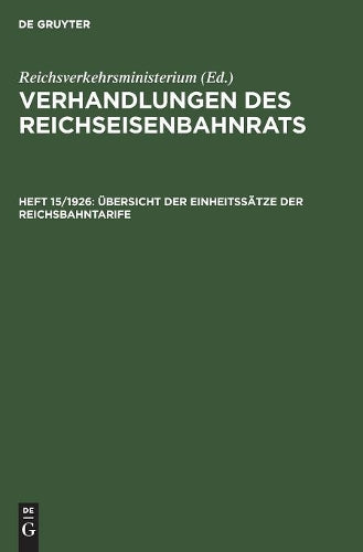 Übersicht der Einheitssätze der Reichsbahntarife (German Edition