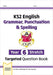 KS2 English Year 6 Stretch Grammar, Punctuation & Spelling Targeted Question Book (w/Answers)