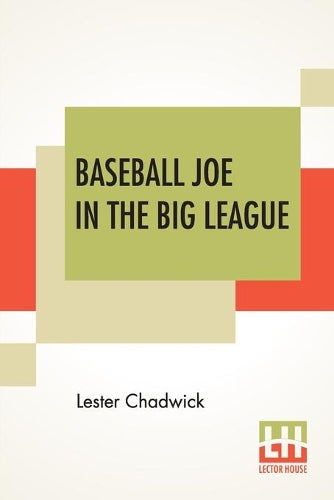 Baseball Joe In The Big League