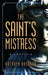 The Saint's Mistress