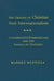 The Origins of Christian Anti-Internationalism