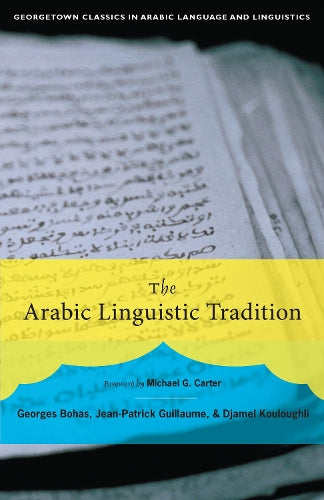 The Arabic Linguistic Tradition