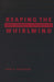 Reaping the Whirlwind