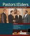 Pastors and Elders