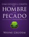 Cómo entender el concepto del hombre y el pecado
