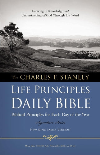NKJV, Charles F. Stanley Life Principles Daily Bible, Paperback: Holy Bible, New King James Version (Signature Series