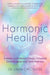 Harmonic Healing