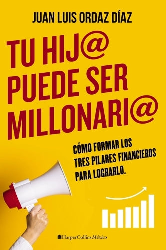 Tu hij@ puede ser millonari@