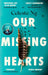 Our Missing Hearts