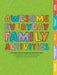 Awesome Everyday Family Activities