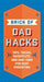 The Brick of Dad Hacks