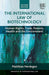 The International Law of Biotechnology