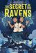 The Secret of the Ravens