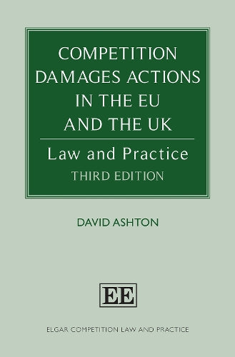 Competition Damages Actions in the EU and the UK