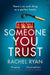 Someone You Trust